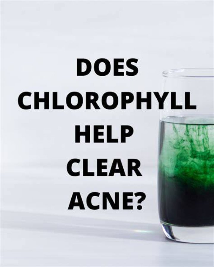 Does chlorophyll help with acne?