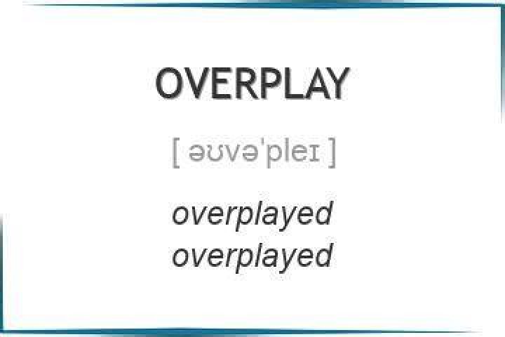 Is overplay a word in english?