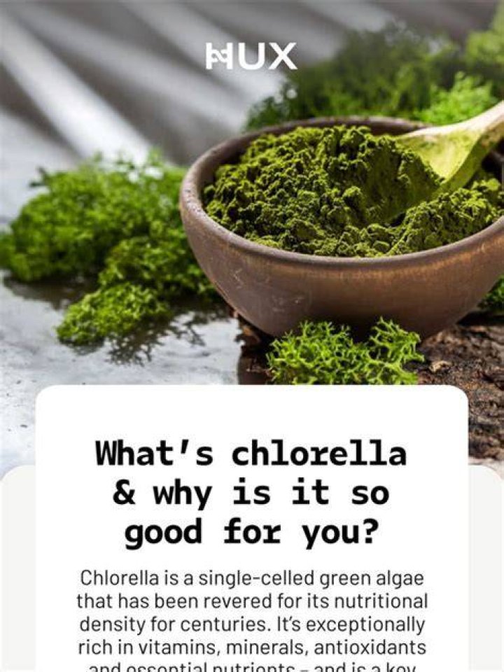 What's chlorella good for?