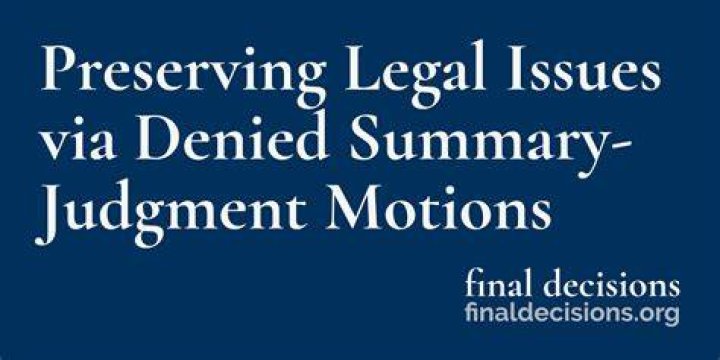 When summary judgement is denied?